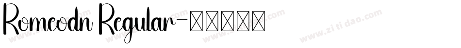 Romeodn Regular字体转换